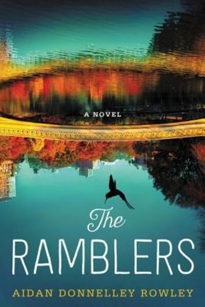 Cover for Aidan Donnelley Rowley · The Ramblers: A Novel (Hardcover Book) [First edition. edition] (2016)