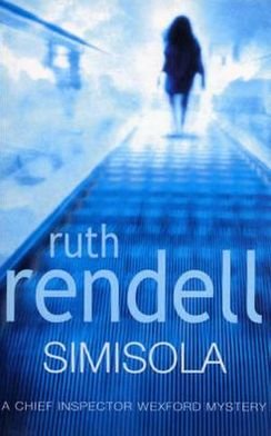 Cover for Ruth Rendell · Simisola: a Wexford mystery full of mystery and intrigue from the award-winning queen of crime, Ruth Rendell - Wexford (Paperback Bog) (1995)