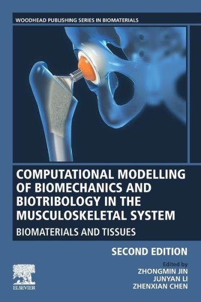 Cover for Computational Modelling of Biomechanics and Biotribology in the Musculoskeletal System: Biomaterials and Tissues - Woodhead Publishing Series in Biomaterials (Paperback Book) (2020)