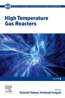 Cover for High Temperature Gas-cooled Reactors - JSME Series in Thermal and Nuclear Power Generation (Paperback Book) (2021)