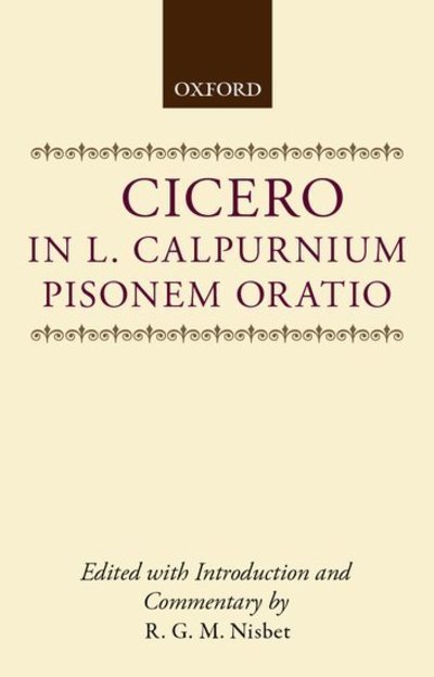 Cover for Cicero · In L. Calpurnium Pisonem Oratio - Clarendon Paperbacks (Taschenbuch) (1987)