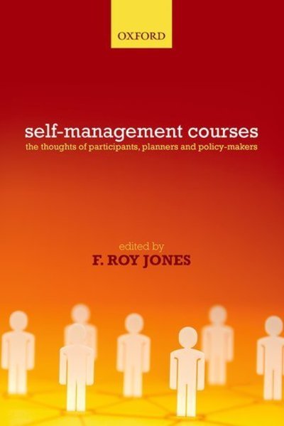 Cover for Self-Management Courses: The thoughts of participants, planners and policy makers (Paperback Bog) (2010)