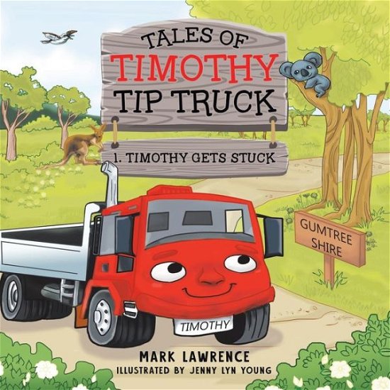 Cover for Mark Lawrence · Timothy Gets Stuck (Bok) (2023)