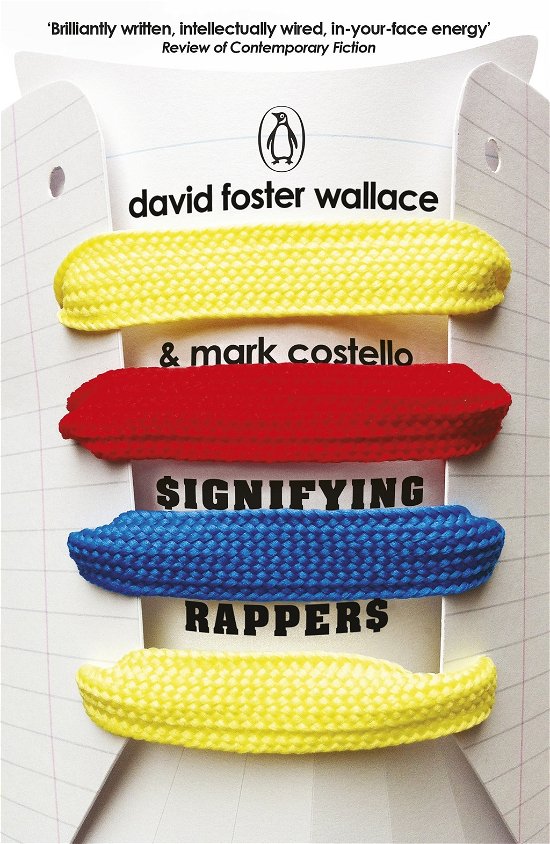 Signifying Rappers - David Foster Wallace - Livros - PENGUIN - 9780241968314 - 1 de agosto de 2013
