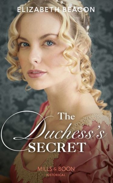 Cover for Elizabeth Beacon · The Duchess's Secret (Taschenbuch) (2019)