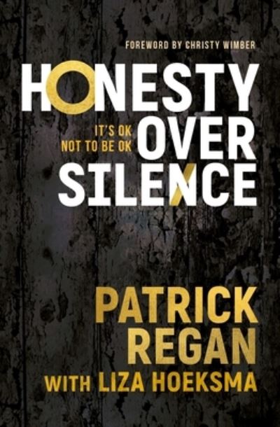 Cover for Patrick Regan · Honesty over Silence (Book) (2023)