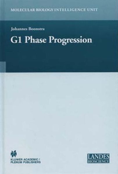 Cover for Johannes Boonstra · Regulation of G1 Phase Progression - Molecular Biology Intelligence Unit (Hardcover Book) [2003 edition] (2003)
