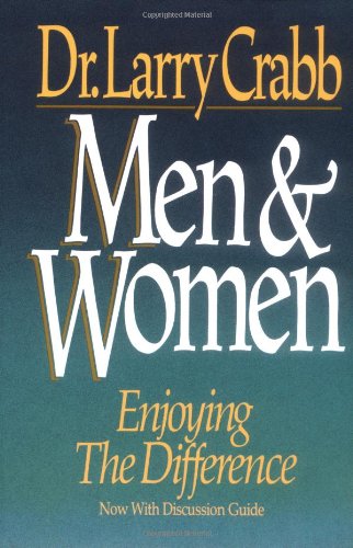 Cover for Larry Crabb · Men and Women: Enjoying the Difference (Paperback Book) [New edition] (1993)