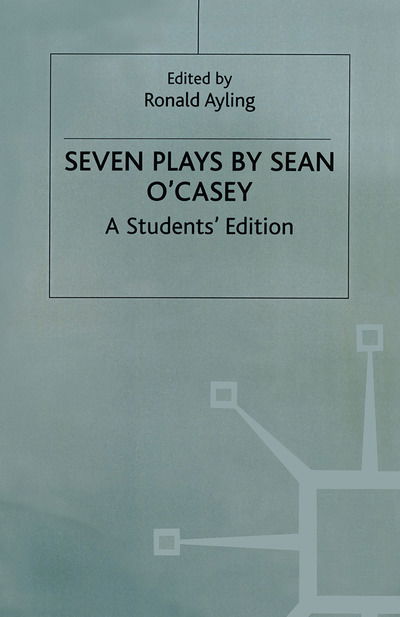 Cover for Sean O'Casey · Seven Plays By Sean O'casey: A Student's Edition (Taschenbuch) [Students edition] (1985)