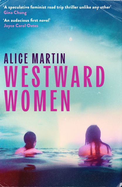 Westward Women - Alice Martin - Books - Little, Brown Book Group - 9780349019314 - March 12, 2026