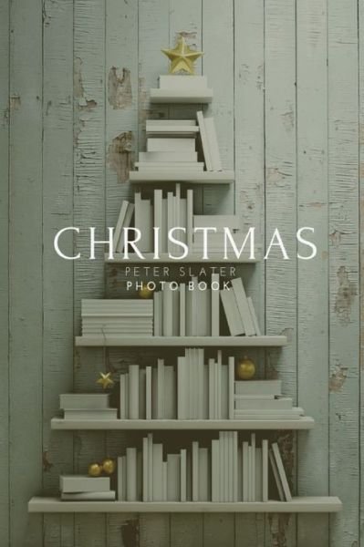 Cover for Peter Slater · Christmas (Pocketbok) (2019)