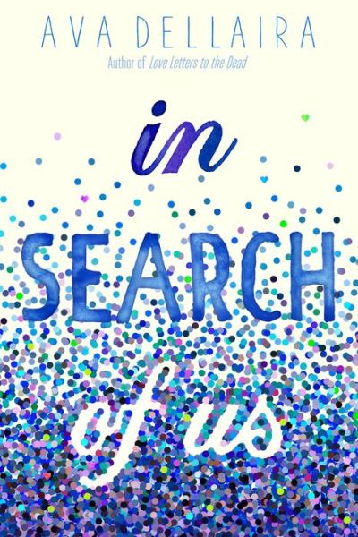 Cover for Ava Dellaira · In Search of Us (Paperback Book) (2018)