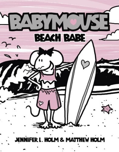 Cover for Matt Holm · Beach Babe (Babymouse #3) (Paperback Book) (2006)