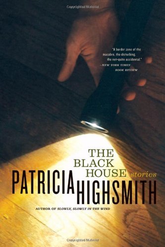 Cover for Patricia Highsmith · The Black House (Paperback Book) [New edition] (2005)