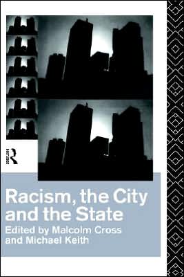 Cover for Malcolm Cross · Racism, the City and the State (Hardcover Book) (1992)