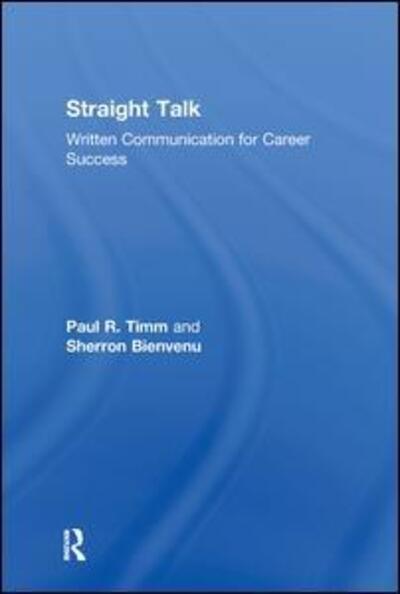 Cover for Paul R. Timm · Straight Talk: Written Communication for Career Success (Hardcover Book) (2010)