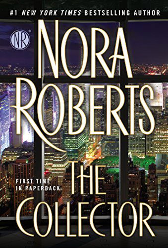The Collector - Nora Roberts - Livros - Berkley Trade - 9780425278314 - 3 de março de 2015