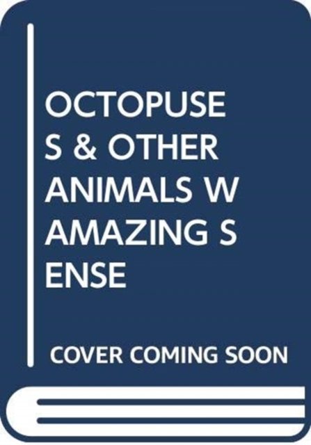 Cover for Scholastic · Octopuses &amp; Other Animals Wamazing Sense - My Arabic Library (Taschenbuch) (2018)