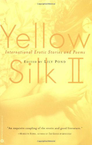Cover for Lily Pond · Yellow Silk Ii: International Erotic Stories and Poems (Paperback Book) (2000)