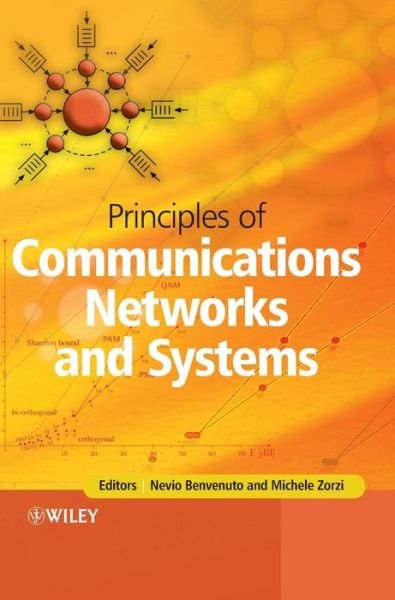 Cover for N Benvenuto · Principles of Communications Networks and Systems (Hardcover Book) (2011)