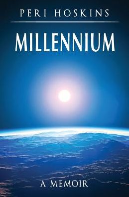 Cover for Peri Hoskins · Millenium: a Memoir (Paperback Book) (2014)