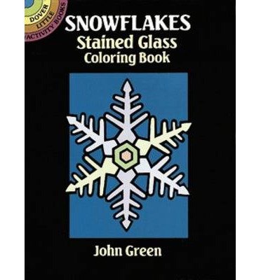 Cover for John Green · Snowflakes Stained Glass Colouring Book - Little Activity Books (MERCH) (2000)