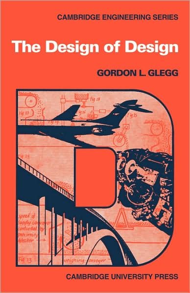Cover for Glegg · The Design of Design - Cambridge Engineering Series (Pocketbok) (2009)