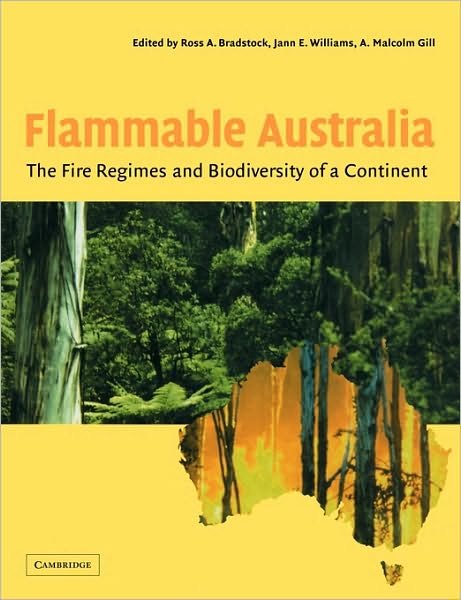 Cover for Ross a Bradstock · Flammable Australia: The Fire Regimes and Biodiversity of a Continent (Pocketbok) (2009)