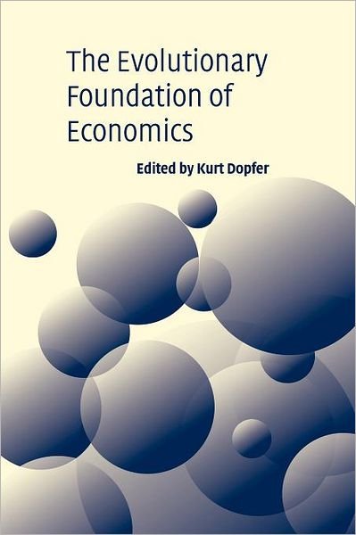 Cover for Kurt Dopfer · The Evolutionary Foundations of Economics (Pocketbok) (2006)