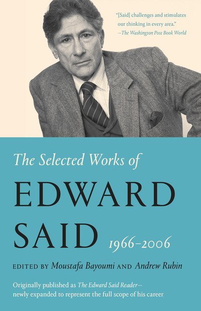 Cover for Edward W. Said · The Selected Works of Edward Said, 1966 - 2006 (Taschenbuch) (2019)