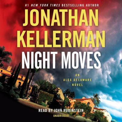 Cover for Jonathan Kellerman · Night Moves: An Alex Delaware Novel - Alex Delaware (Audiobook (CD)) (2018)