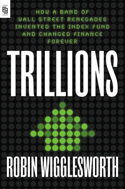 Cover for Robin Wigglesworth · Trillions (Paperback Bog) (2021)