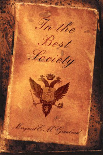 Cover for Margaret E M Graubard · In the Best Society (Paperback Book) (2008)