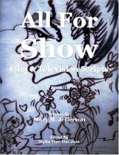 Cover for Mary Michelle Jefferson · All for Show (Paperback Book) (2007)