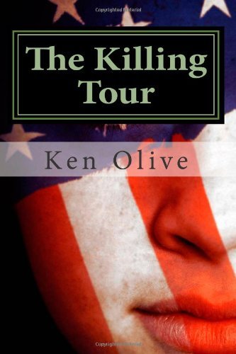 Cover for Ken Olive · The Killing Tour (Pocketbok) (2011)