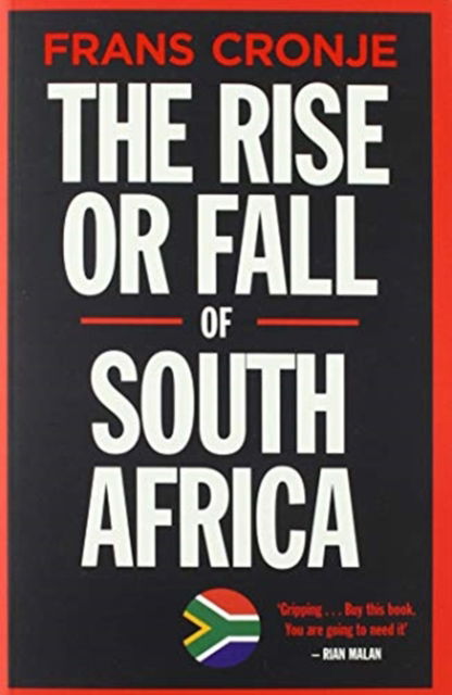 Cover for Frans Cronje · The Rise or Fall of South Africa: Latest Scenarios (Paperback Book) (2020)