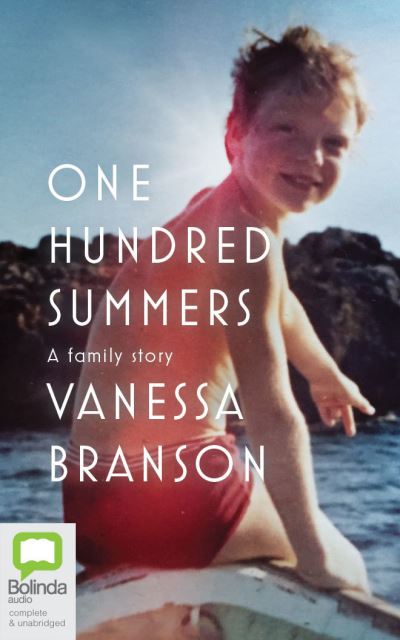 Cover for Vanessa Branson · One Hundred Summers A Family Story (CD) (2020)