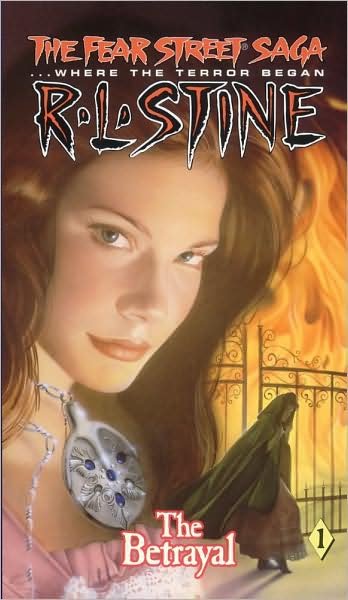 Cover for R. L. Stine · The Betrayal (Fear Street Saga Trilogy, No. 1) (Paperback Bog) (1993)
