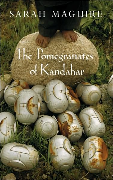 Cover for Sarah Maguire · The Pomegranates of Kandahar (Paperback Book) (2007)