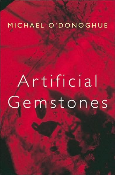 Artificial Gemstones - Michael O'Donoghue - Bøker - The Crowood Press Ltd - 9780719803314 - 1. november 2007