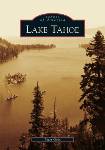 Cover for Peter Goin · Lake Tahoe (Nv)  (Images of America) (Pocketbok) [First edition] (2005)