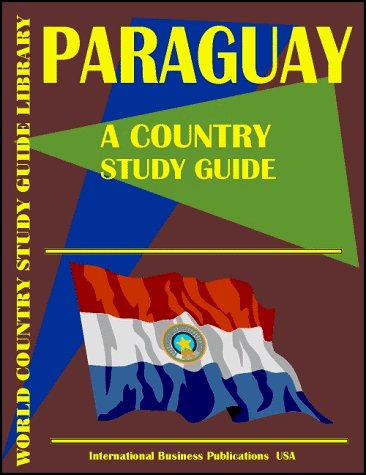 Cover for USA International Business Publications · Paraguay Country Study Guide (Paperback Book) [1st edition] (2009)