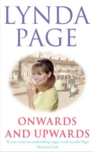 Cover for Lynda Page · Onwards and Upwards: Ambition threatens true love in this moving saga (Paperback Book) (2007)