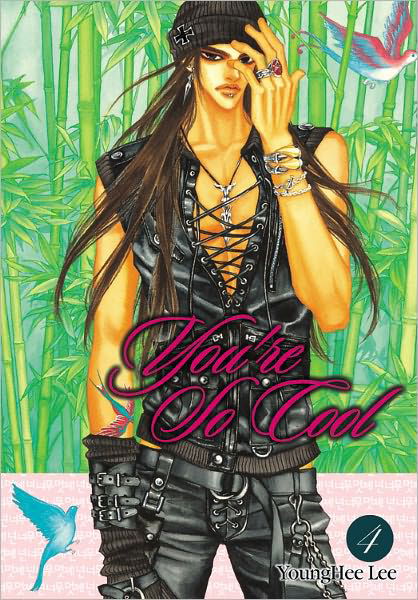 Cover for Yun Hee Lee · You're So Cool, Vol. 4 (Paperback Book) (2009)