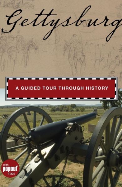 Cover for Randi Minetor · Gettysburg: A Guided Tour Through History - Timeline (Globe Pequot) (Hardcover Book) (2009)