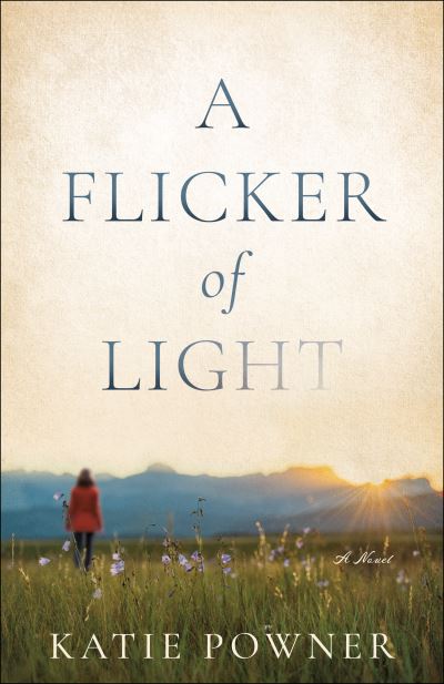 Cover for Katie Powner · A Flicker of Light (Paperback Book) (2021)