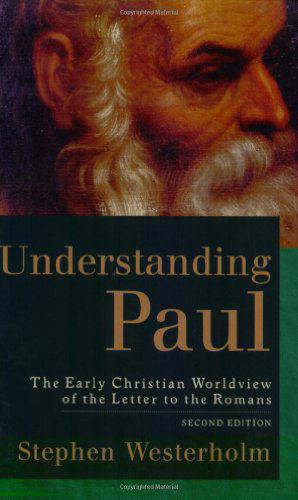 Cover for Stephen Westerholm · Understanding Paul  2nd ed. (N/A) [2nd edition] (2004)