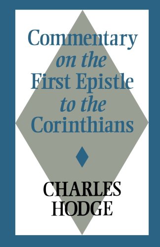 Cover for Mr. Charles Hodge · Commentary on the First Epistle to the Corinthians (Paperback Book) [Reprint edition] (1994)