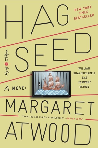 Cover for Margaret Atwood · Hag-Seed: William Shakespeare's The Tempest Retold: A Novel - Hogarth Shakespeare (Pocketbok) (2017)
