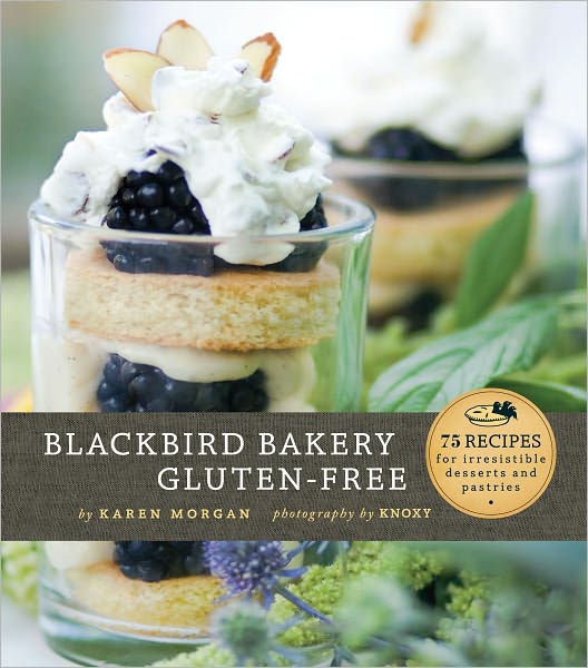 Cover for Karen Morgan · Blackbird Bakery Gluten Free (Hardcover Book) (2010)